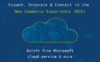 Grow Your Business & Simplify Processes in the New Commerce Experience